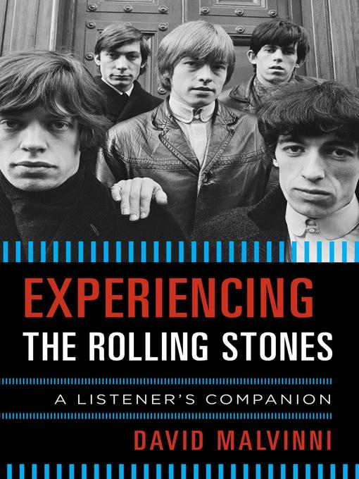 Title details for Experiencing the Rolling Stones by David Malvinni - Wait list